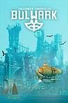 Bulwark: Falconeer Chronicles